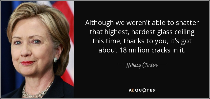 Hillary Clinton-glass ceiling quote